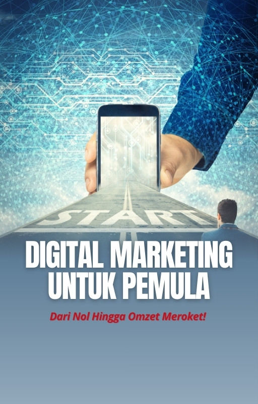 Digital Marketing Untuk Pemula eBook - Golden Words Publisher Digital Marketing Untuk Pemula eBook
